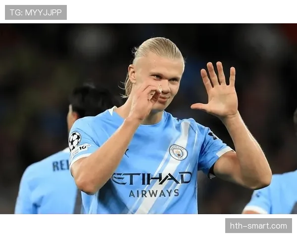 哈兰德闪耀赛场，助球队斩获关键胜利